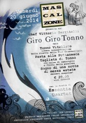 Al Mascalzone di Senigallia, Giro Giro Tonno