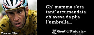 Gent'd'S'nigaja - Vincenzo Nibali