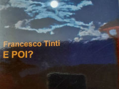 E poi... di Francesco Tinti