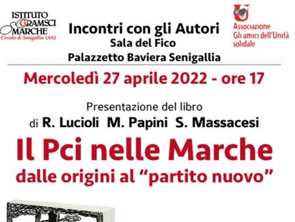 Presentazione del ibro Il Pci nelle Marche dalle origini al "partito nuovo"