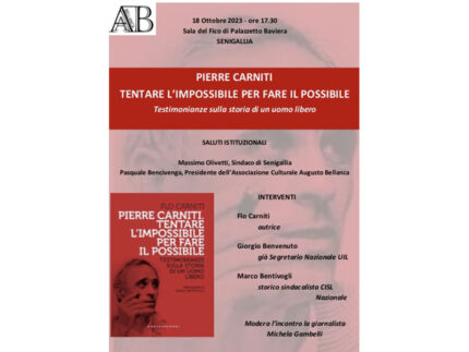 Presentazione libro "Pierre Carniti. Tentare l'impossibile per fare il possibile"