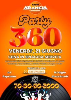 Radio Arancia Party 360 - Venerdì 21 giugno 2024 - Bagni 83 Senigallia