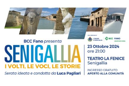 BCC Fano presenta Senigallia, i volti, le voci, le storie