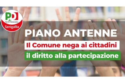 Piano Antenne: PD Senigallia chiede partecipazione