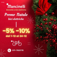 Promo Natale 2024 - Sconti su e-bike da Mancinelli Biciclette a Senigallia