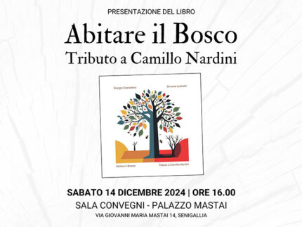 Presentazione libro Abitare il Bosco - Tributo a Camillo Nardini